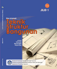 Image of TEKNIK STRUKTUR BANGUNAN JILID 1 Untuk SMK