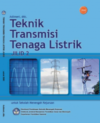 Image of TEKNIK TRANSMISI TENAGA LISTRIK JILID 2 SMK