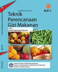 Image of TEKNIK PERENCANAAN GIZI MAKANAN JILID 2 SMK