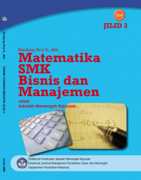 Image of MATEMATIKA BISNIS DAN MANAJEMEN SMK JILID 3