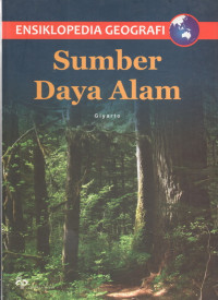 Image of Ensiklopedia Geografi : Sumber Daya Alam