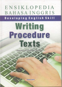 Image of Ensiklopedia Bahasa Inggris : Writing Procedure Texts