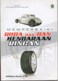 Image of Memperbaiki Roda dan Ban Pada Kendaraan Ringan