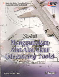 Image of Modul Menggunakan Alat-Alat Ukur ( Measuring Tools )