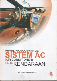 Image of Pemeliharaan atau Servis Sistem AC ( air conditioner ) pada Kendaraan