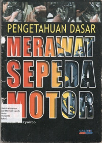 Image of Pengetahuan Dasar Merawat  Sepeda Motor