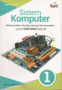 Image of Sistem Komputer Kelas X Jilid 1