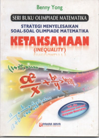 Image of Strategi Menyelesaikan Soal-Soal Olimpiade Ketaksamaan