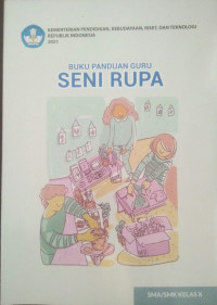 Image of Seni Rupa SMA/SMK Kelas X NEW (Panduan Guru )