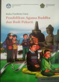 Image of Pendidikan Agama Buddha dab Budi Pekerti SMA/SMK Kelas X NEW (Panduan Guru )