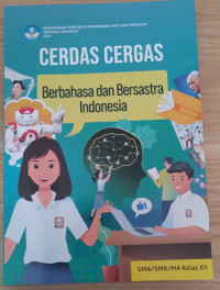Image of Cerdas Cergas Berbahasa dan Bersastra Indonesia SMA/SMK/MA Kelas XII NEW