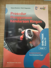 Image of Prosedur Penggunaan Kendaraan Ringan SMK/MAK Kelas XI